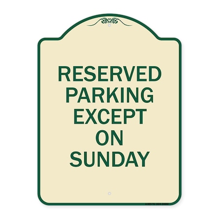 Signmission Designer Series Except on Sunday, Tan & Green Heavy-Gauge Aluminum Sign, 18" L, 24" H, TG-1824-24060 A-DES-TG-1824-24060